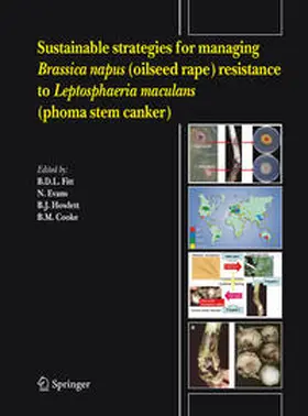 Fitt / Cooke / Evans |  Sustainable strategies for managing Brassica napus (oilseed rape) resistance to Leptosphaeria maculans (phoma stem canker) | Buch |  Sack Fachmedien
