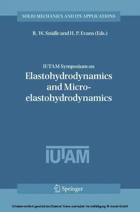 Snidle / Evans | IUTAM Symposium on Elastohydrodynamics and Micro-elastohydrodynamics | E-Book | sack.de