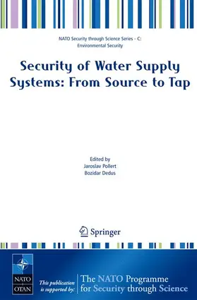 Dedus / Pollert |  Security of Water Supply Systems: from Source to Tap | Buch |  Sack Fachmedien