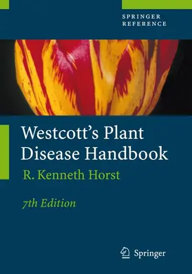 Horst | Westcott's Plant Disease Handbook | Buch | 978-1-4020-4584-4 | www.sack.de