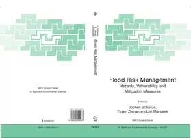 Schanze / Zeman / Marsalek |  Flood Risk Management: Hazards, Vulnerability and Mitigation Measures | eBook | Sack Fachmedien