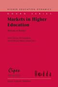 Teixeira / Amaral / Jongbloed |  Markets in Higher Education | Buch |  Sack Fachmedien