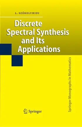 Székelyhidi | Discrete Spectral Synthesis and Its Applications | E-Book | www.sack.de