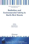 Strand / Pechkurov / Sneve |  Radiation and Environmental Safety in North-West Russia | Buch |  Sack Fachmedien