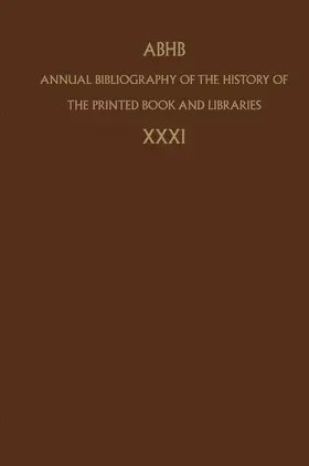  Annual Bibliography of the History of the Printed Book and Libraries | eBook | Sack Fachmedien