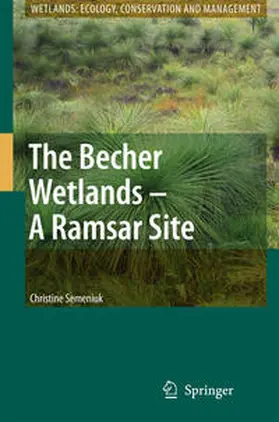 Semeniuk |  The Becher Wetlands - A Ramsar Site | Buch |  Sack Fachmedien
