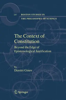 Ginev | The Context of Constitution | Buch | 978-1-4020-4712-1 | sack.de