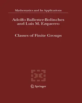 Ballester-Bolinches / Ballester-Bollinches / Ezquerro |  Classes of Finite Groups | eBook | Sack Fachmedien