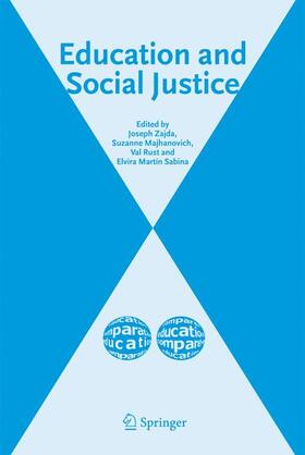 Zajda / Majhanovich / Rust | Education and Social Justice | Buch | 978-1-4020-4721-3 | sack.de