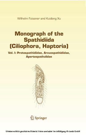 Foissner / Xu | Monograph of the Spathidiida (Ciliophora, Haptoria) | E-Book | sack.de