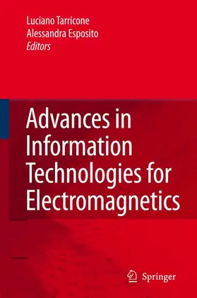 Tarricone / Espositio |  Advances in Information Technologies for Electromagnetics | Buch |  Sack Fachmedien