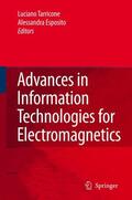 Tarricone / Espositio |  Advances in Information Technologies for Electromagnetics | Buch |  Sack Fachmedien