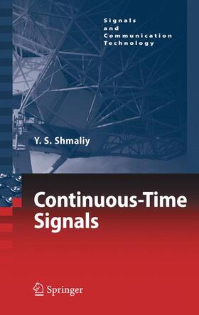 Shmaliy | Continuous-Time Signals | Buch | 978-1-4020-4817-3 | sack.de