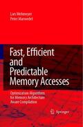 Wehmeyer / Marwedel |  Fast, Efficient and Predictable Memory Accesses | eBook | Sack Fachmedien