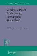 Aiking / Boer / Vereijken |  Sustainable Protein Production and Consumption: Pigs or Peas? | eBook | Sack Fachmedien