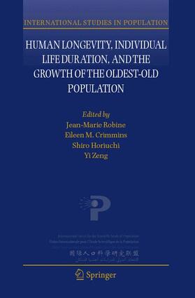 Robine / Zeng / Crimmins | Human Longevity, Individual Life Duration, and the Growth of the Oldest-Old Population | Buch | 978-1-4020-4846-3 | sack.de