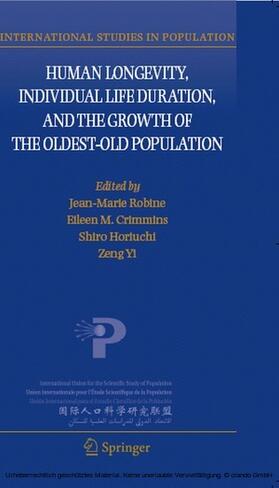 Robine / Crimmins / Horiuchi | Human Longevity, Individual Life Duration, and the Growth of the Oldest-Old Population | E-Book | sack.de