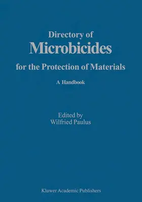 Paulus | Directory of Microbicides for the Protection of Materials | Buch | 978-1-4020-4861-6 | www.sack.de