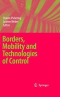 Pickering / Weber |  Borders, Mobility and Technologies of Control | eBook | Sack Fachmedien
