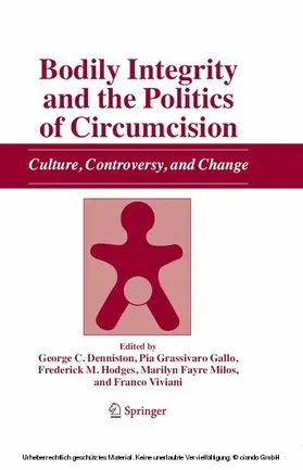 Denniston / Grassivaro Gallo / Hodges | Bodily Integrity and the Politics of Circumcision | E-Book | sack.de