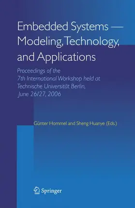 Huanye / Hommel |  Embedded Systems -- Modeling, Technology, and Applications | Buch |  Sack Fachmedien