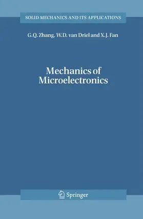 Zhang / Driel / Fan |  Mechanics of Microelectronics | Buch |  Sack Fachmedien
