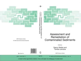 Reible / Lanczos | Assessment and Remediation of Contaminated Sediments | E-Book | sack.de