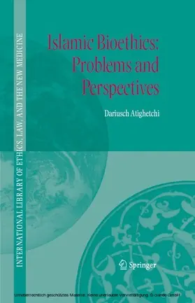 ATIGHETCHI | Islamic Bioethics: Problems and Perspectives | E-Book | www.sack.de