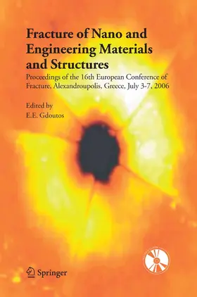 Gdoutos | Fracture of Nano and Engineering Materials and Structures | E-Book | www.sack.de