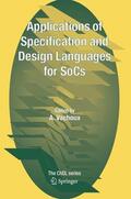 Vachoux |  Applications of Specification and Design Languages for SoCs | Buch |  Sack Fachmedien