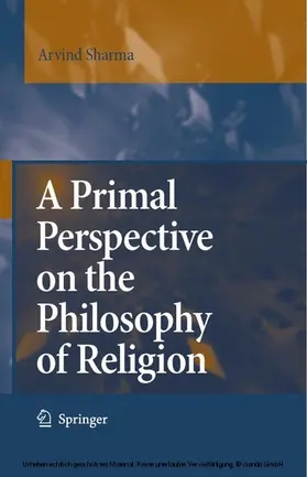 Sharma | A Primal Perspective on the Philosophy of Religion | E-Book | www.sack.de