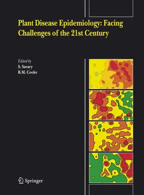 Cooke / Savary |  Plant Disease Epidemiology: Facing Challenges of the 21st Century | Buch |  Sack Fachmedien