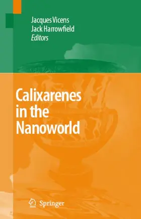 Vicens / Harrowfield |  Calixarenes in the Nanoworld | Buch |  Sack Fachmedien