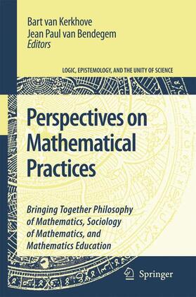 van bendegem / van Kerkhove |  Perspectives on Mathematical Practices | Buch |  Sack Fachmedien