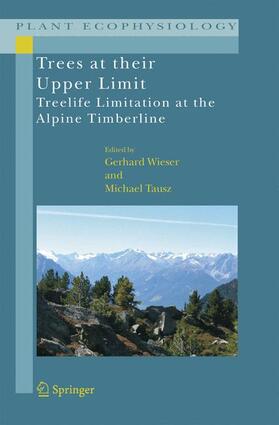 Tausz / Wieser | Trees at their Upper Limit | Buch | 978-1-4020-5073-2 | sack.de
