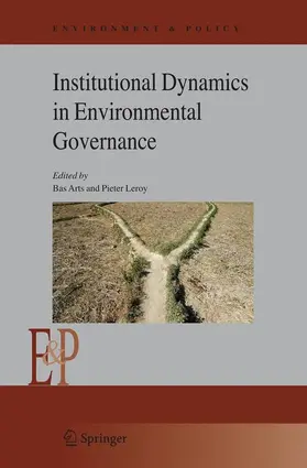Arts / Leroy |  Institutional Dynamics in Environmental Governance | Buch |  Sack Fachmedien