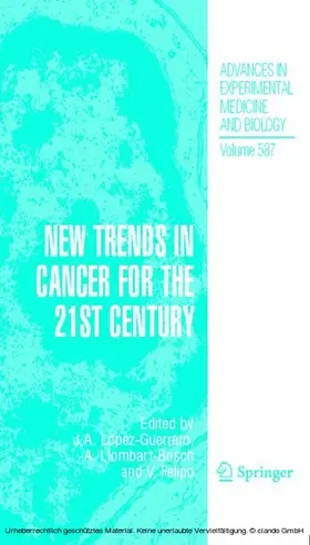 Llombart-Bosch / López-Guerrero / Felipo |  New Trends in Cancer for the 21st Century | eBook | Sack Fachmedien