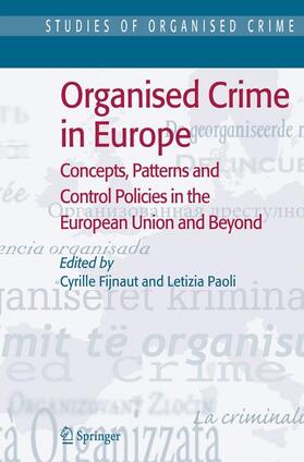 Fijnaut / Paoli | Organised Crime in Europe | Buch | 978-1-4020-5136-4 | sack.de