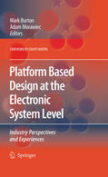Burton / Morawiec |  Platform Based Design at the Electronic System Level | eBook | Sack Fachmedien