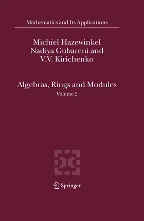 Hazewinkel / Gubareni / Kirichenko |  Algebras, Rings and Modules | eBook | Sack Fachmedien