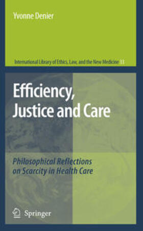 Denier |  Efficiency, Justice and Care | Buch |  Sack Fachmedien