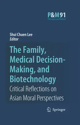 The Family, Medical Decision-Making, and Biotechnology | E-Book | www.sack.de