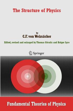 Weizsäcker / Görnitz / Lyre |  The Structure of Physics | Buch |  Sack Fachmedien