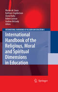 de Souza / Durka / Engebretson |  International Handbook of the Religious, Moral and Spiritual Dimensions in Education | eBook | Sack Fachmedien