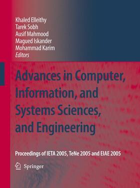 Elleithy / Sobh / Karim | Advances in Computer, Information, and Systems Sciences, and Engineering | Buch | 978-1-4020-5260-6 | sack.de