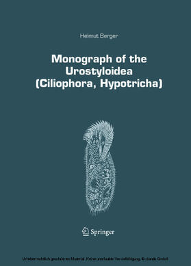 Berger | Monograph of the Urostyloidea (Ciliophora, Hypotricha) | E-Book | sack.de