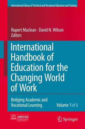 Wilson / Maclean | International Handbook of Education for the Changing World of Work | Buch | 978-1-4020-5280-4 | sack.de