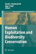 Hawksworth / Bull |  Human Exploitation and Biodiversity Conservation | Buch |  Sack Fachmedien