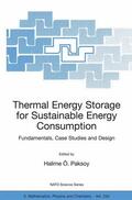 Paksoy |  Thermal Energy Storage for Sustainable Energy Consumption | Buch |  Sack Fachmedien