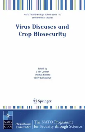 Cooper / Polischuk / Kuehne | Virus Diseases and Crop Biosecurity | Buch | 978-1-4020-5296-5 | sack.de